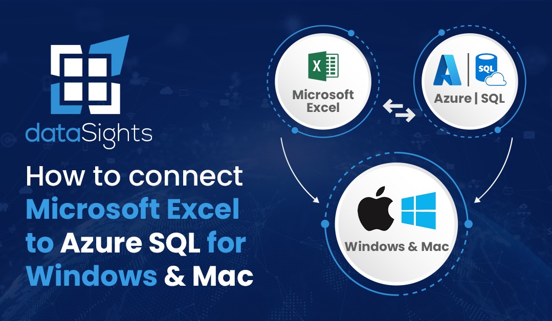 How to connect Microsoft Excel to Azure SQL for Windows and Mac